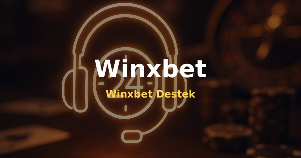 Winxbet Destek - Winxbet