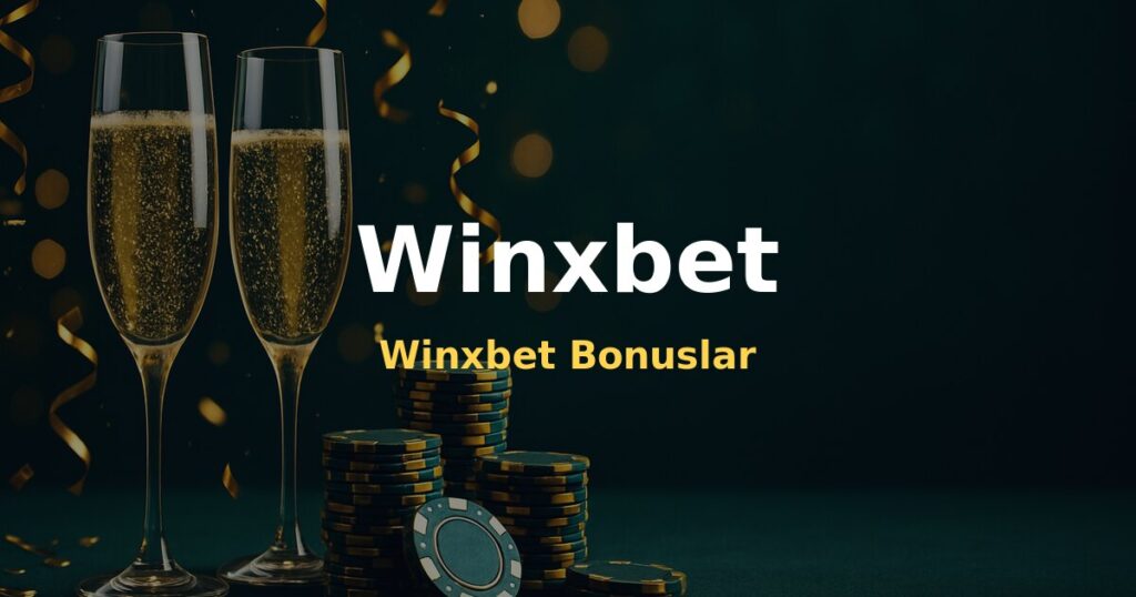 Winxbet Bonuslar - Winxbet