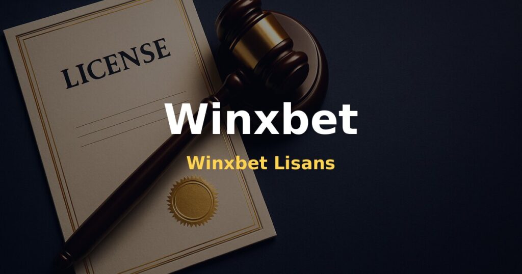 Winxbet Lisans - Winxbet